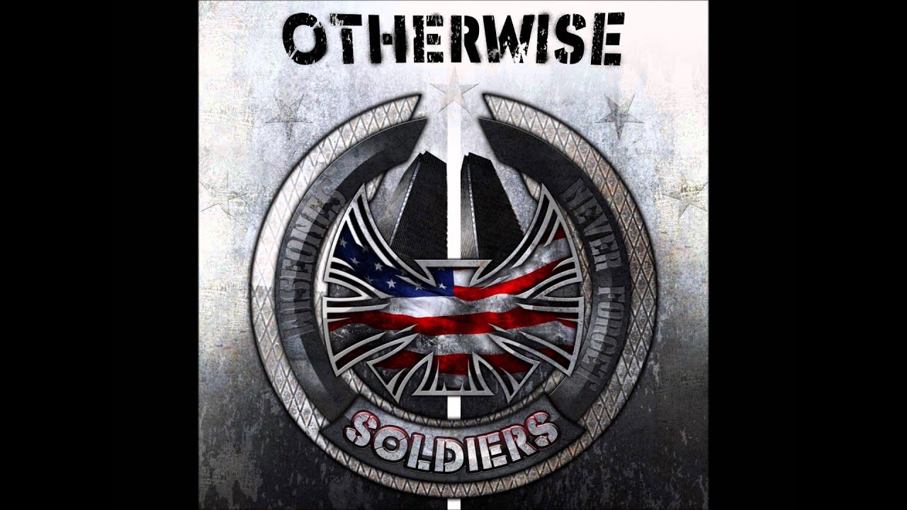 OTHERWISE - SOLDIERS (2011) #otherwisesoldiers