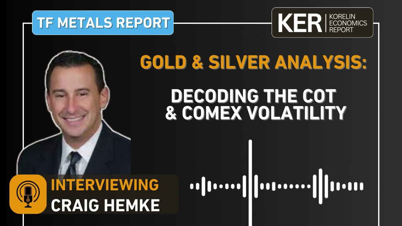 Craig Hemke - Gold & Silver Analysis: Decoding the COT and COMEX Volatility