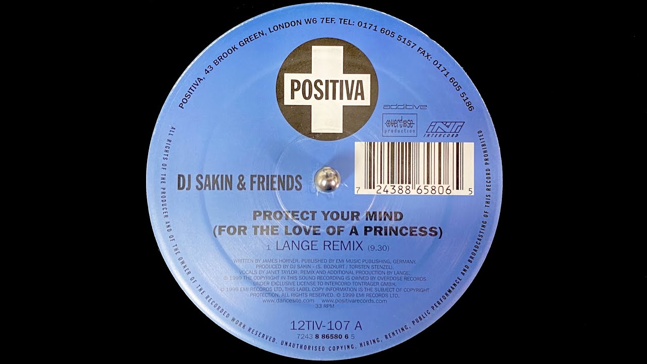 DJ Sakin & Friends - Protect Your Mind (For The Love Of A Princess) (Lange Remix) (1999)