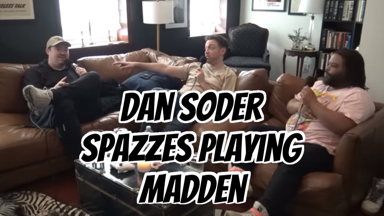MSSP - Shane Gillis and Dan Soder talk about their biggest Madden spazzes
