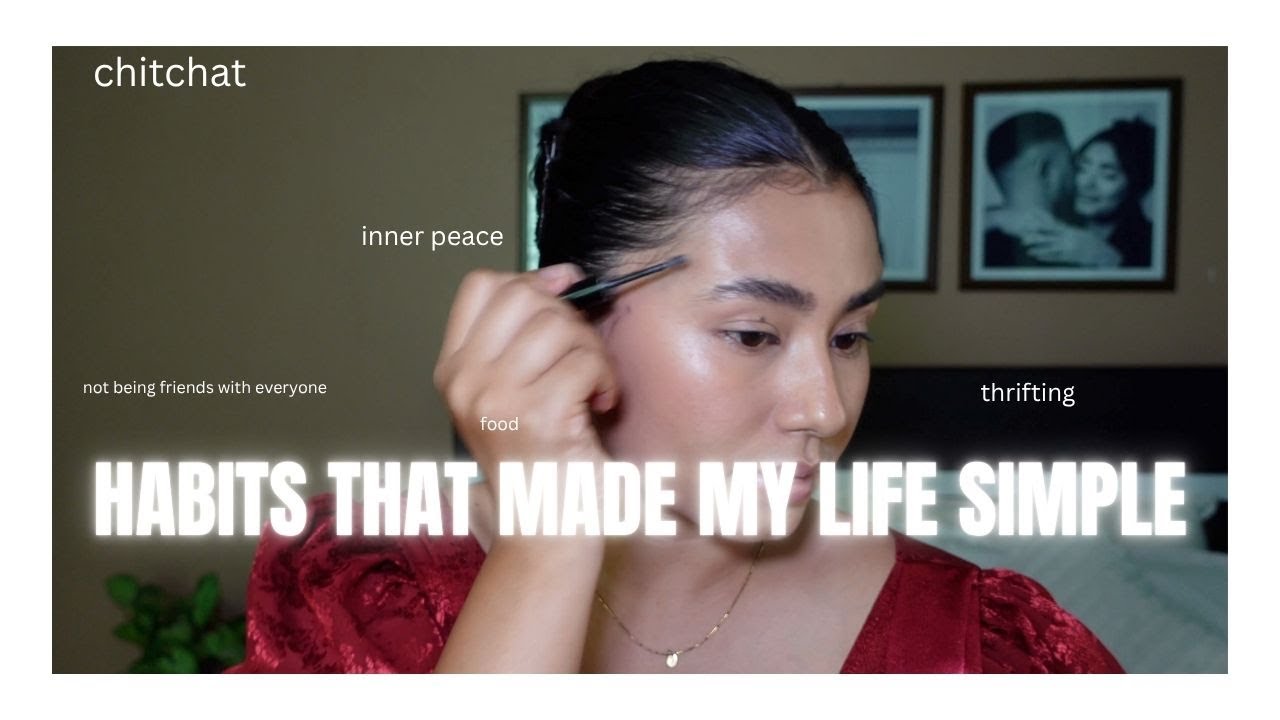 Habits That Made My Life Simple & Stress Free | chit chat GRWM