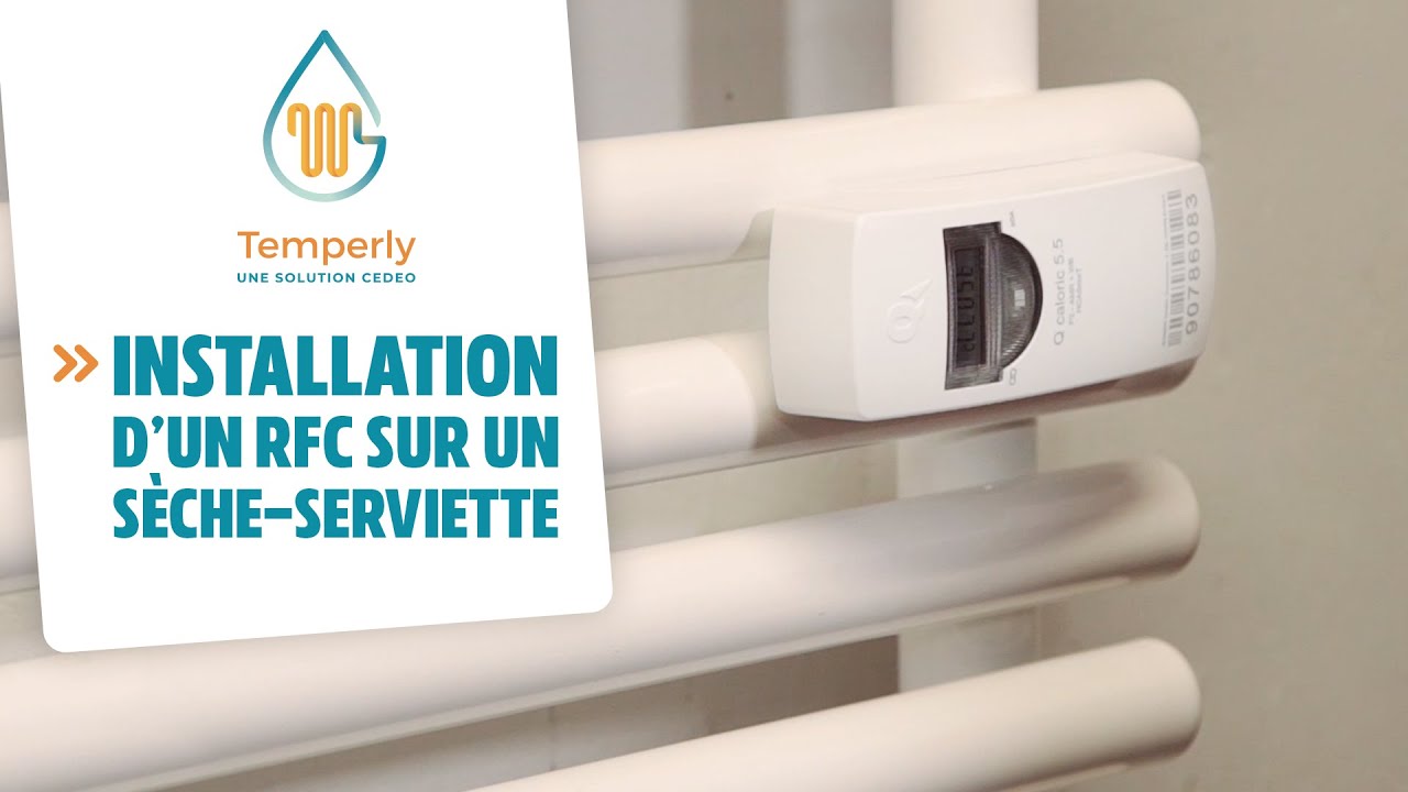 Temperly - Installation d’un RFC sèche serviette