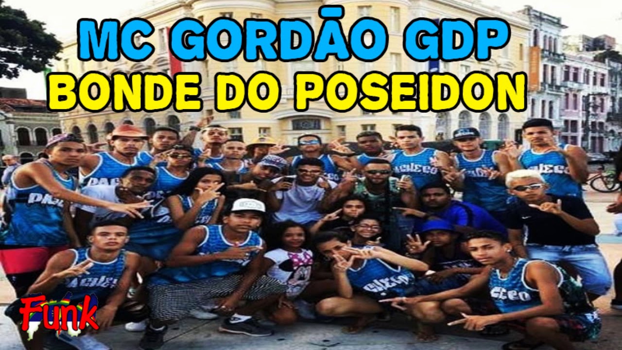 MC GORD&Atilde;P GDP - BONDE DO POSEIDON (FUNK DE PERNAMBUCO)
