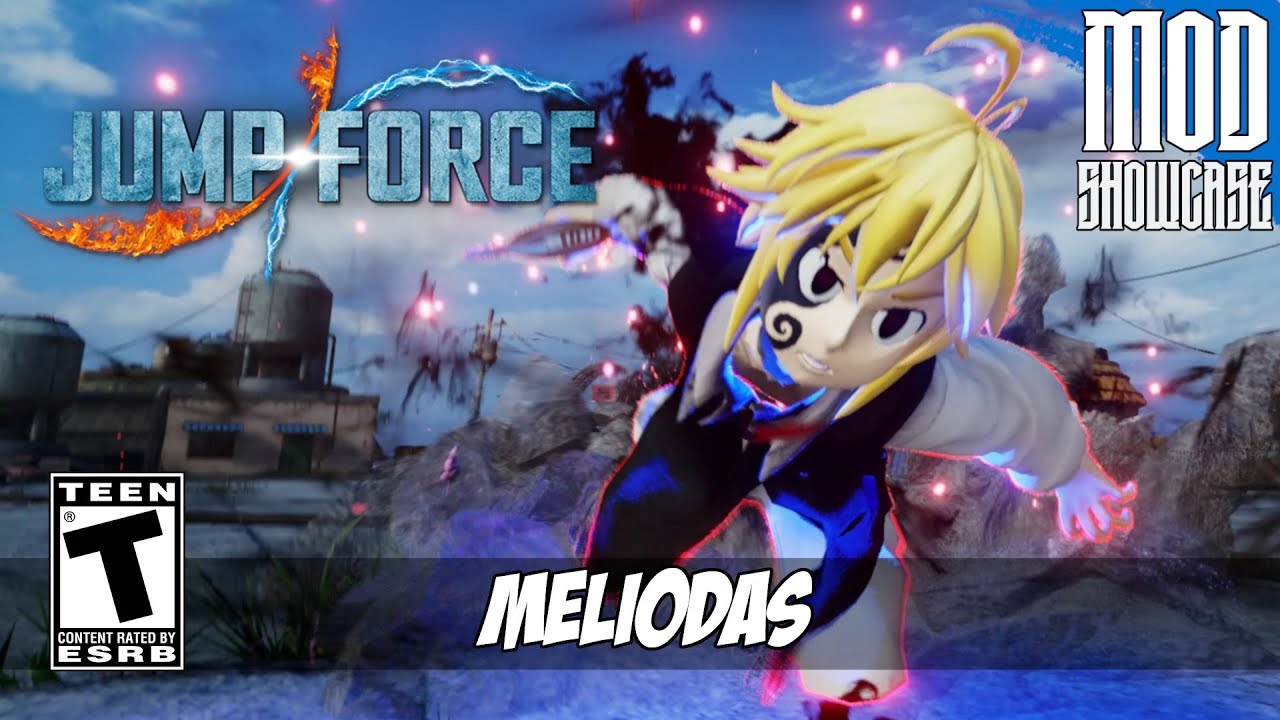 【JUMP FORCE MODS】 MELIODAS FROM SEVEN DEADLY SINS [PC - HD]