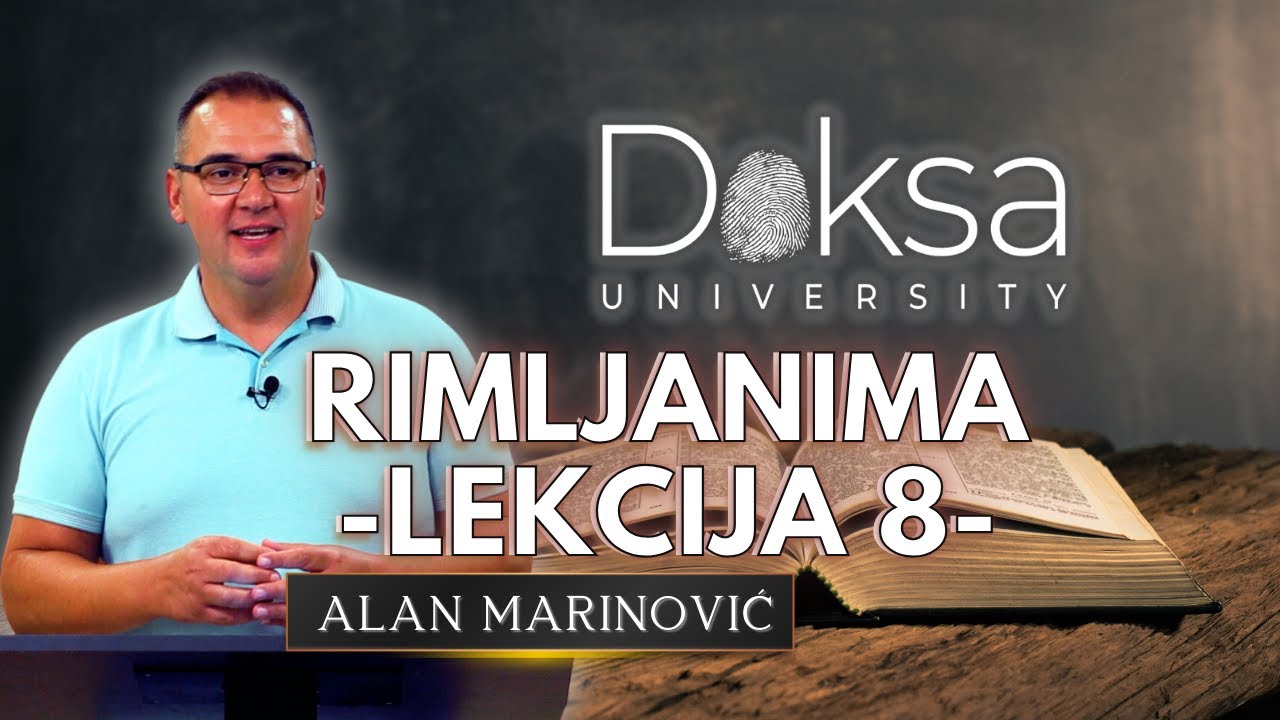 RIMLJANIMA 8 (Alan Marinović) - DOKSA Biblijska &Scaron;kola