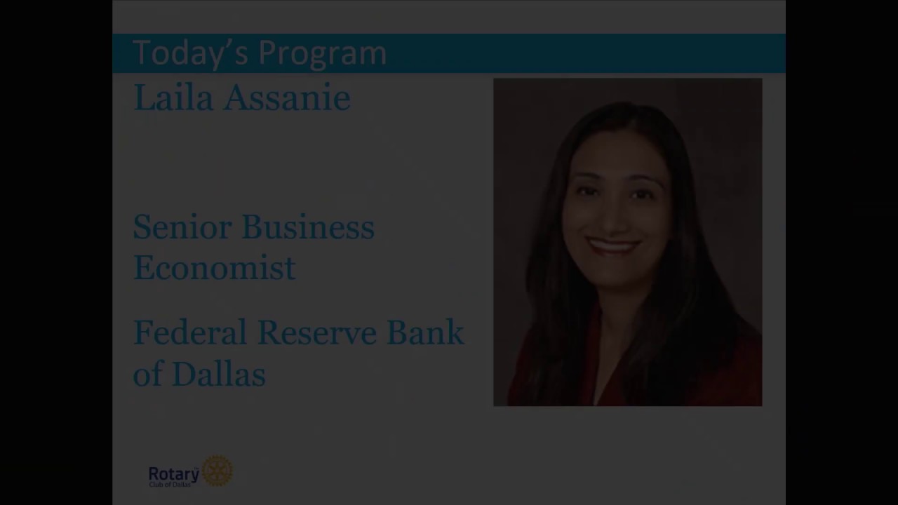 The Federal Reserve Bank of Dallas - Laila Assanie
