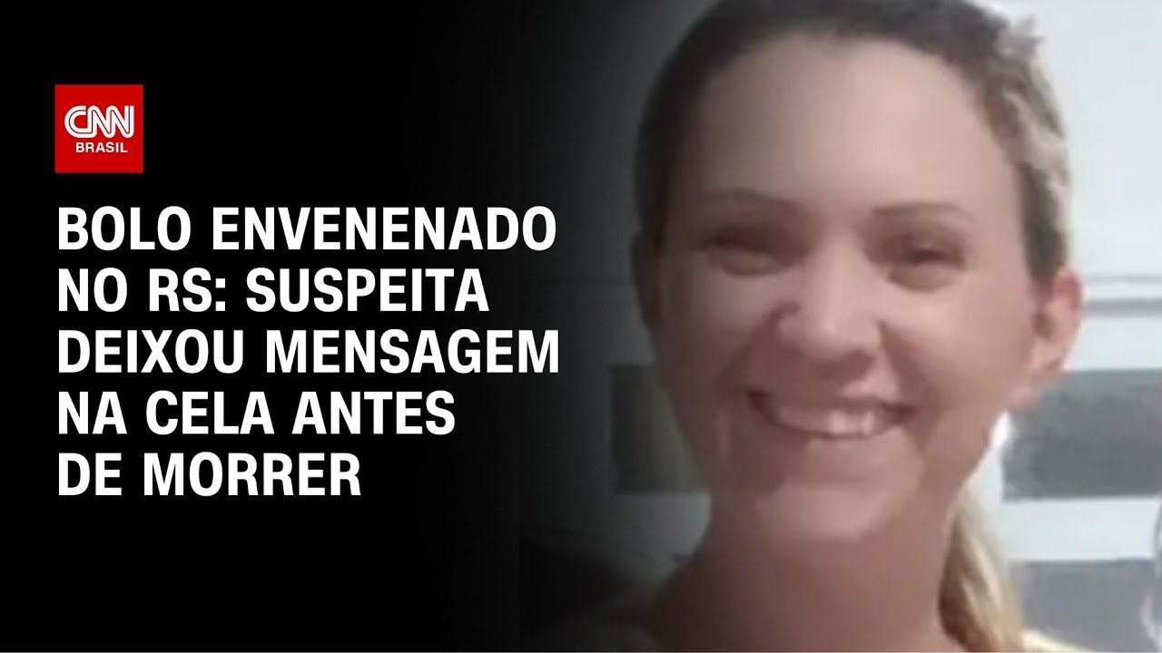 Bolo envenenado no RS: suspeita deixou mensagem na cela antes de morrer | CNN NOVO DIA