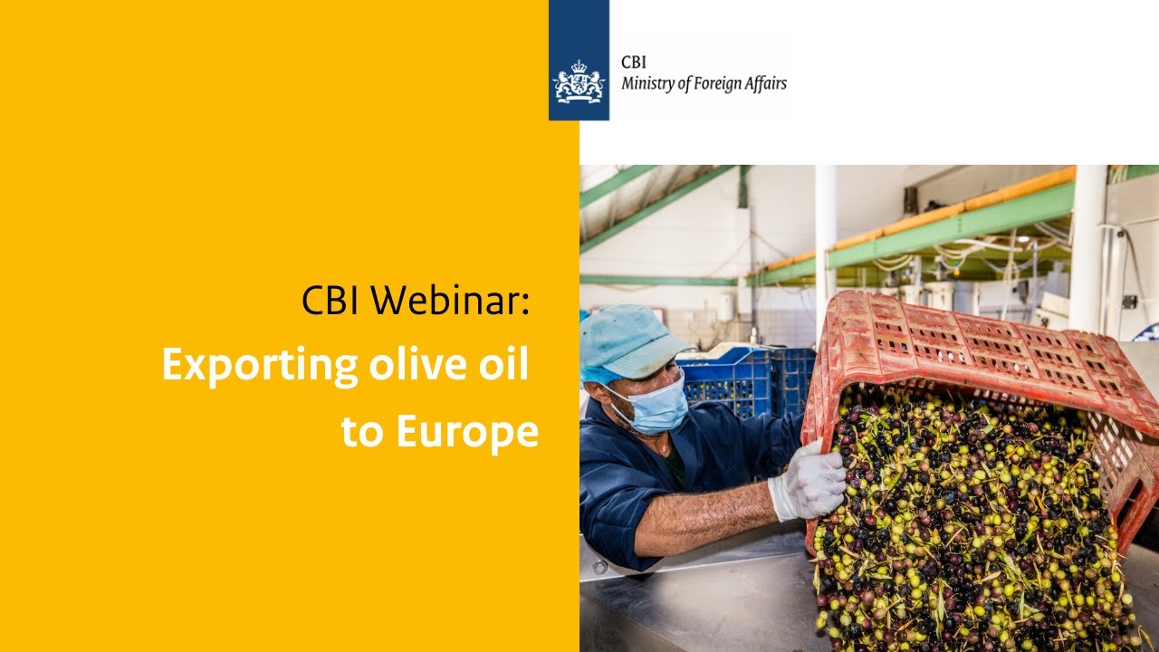 CBI Webinar: Exporting olive oil to Europe