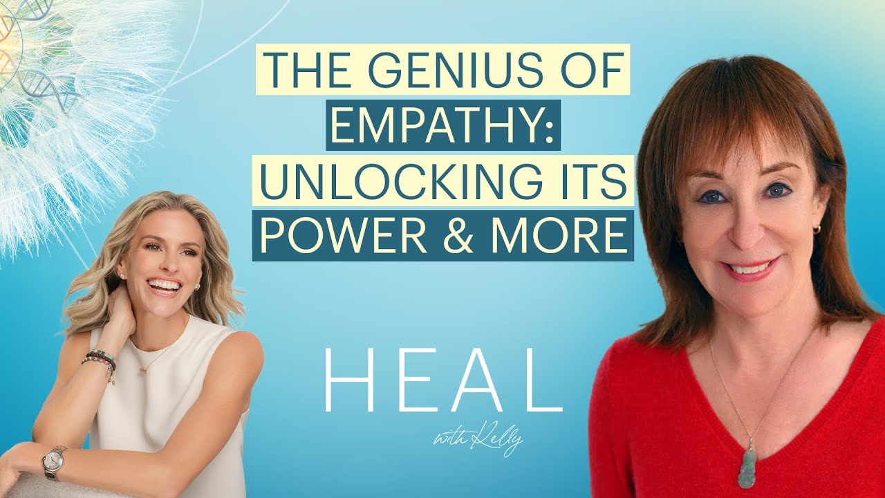 Dr. Judith Orloff - The Genius of Empathy: Unlocking Its Power & Protecting Against Over-Giving