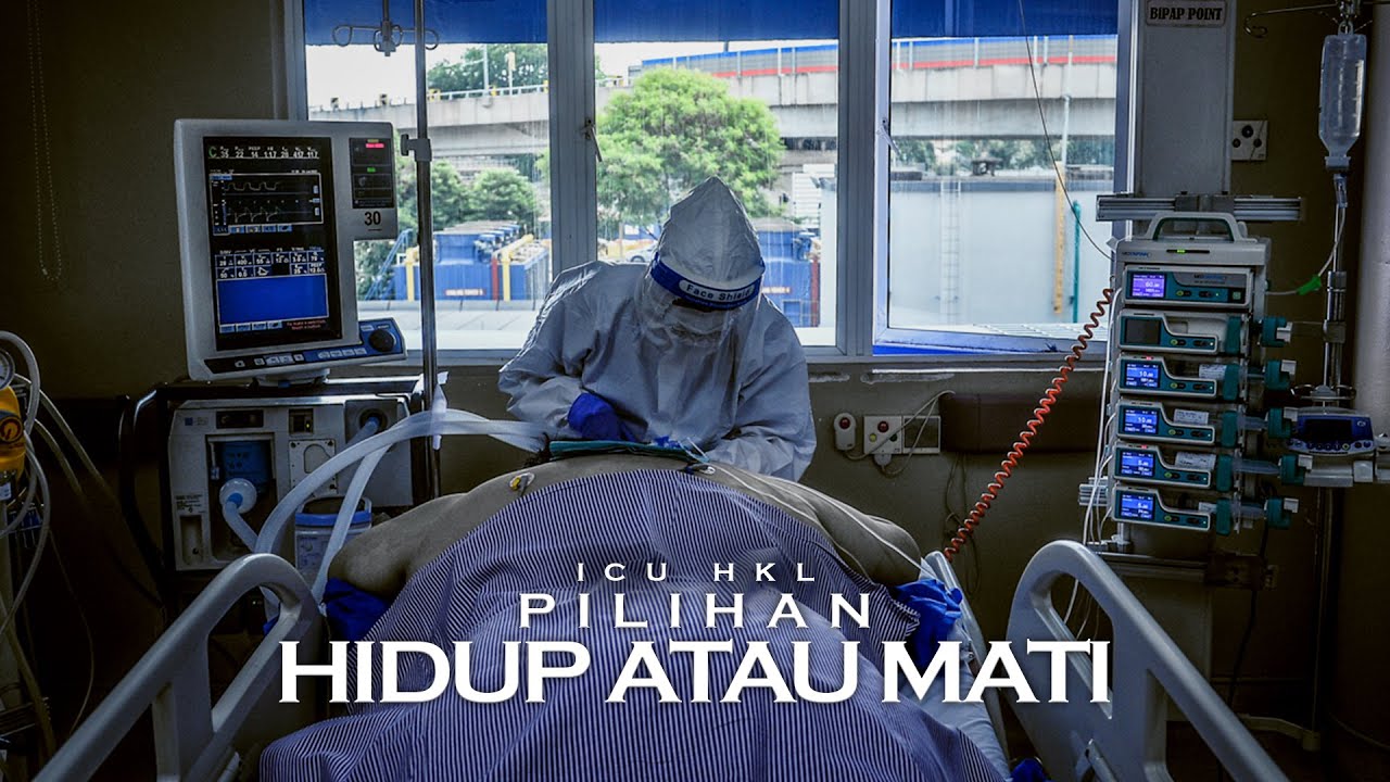 🎥 EKSKLUSIF MG : ICU HKL...Pilihan Hidup Atau Mati