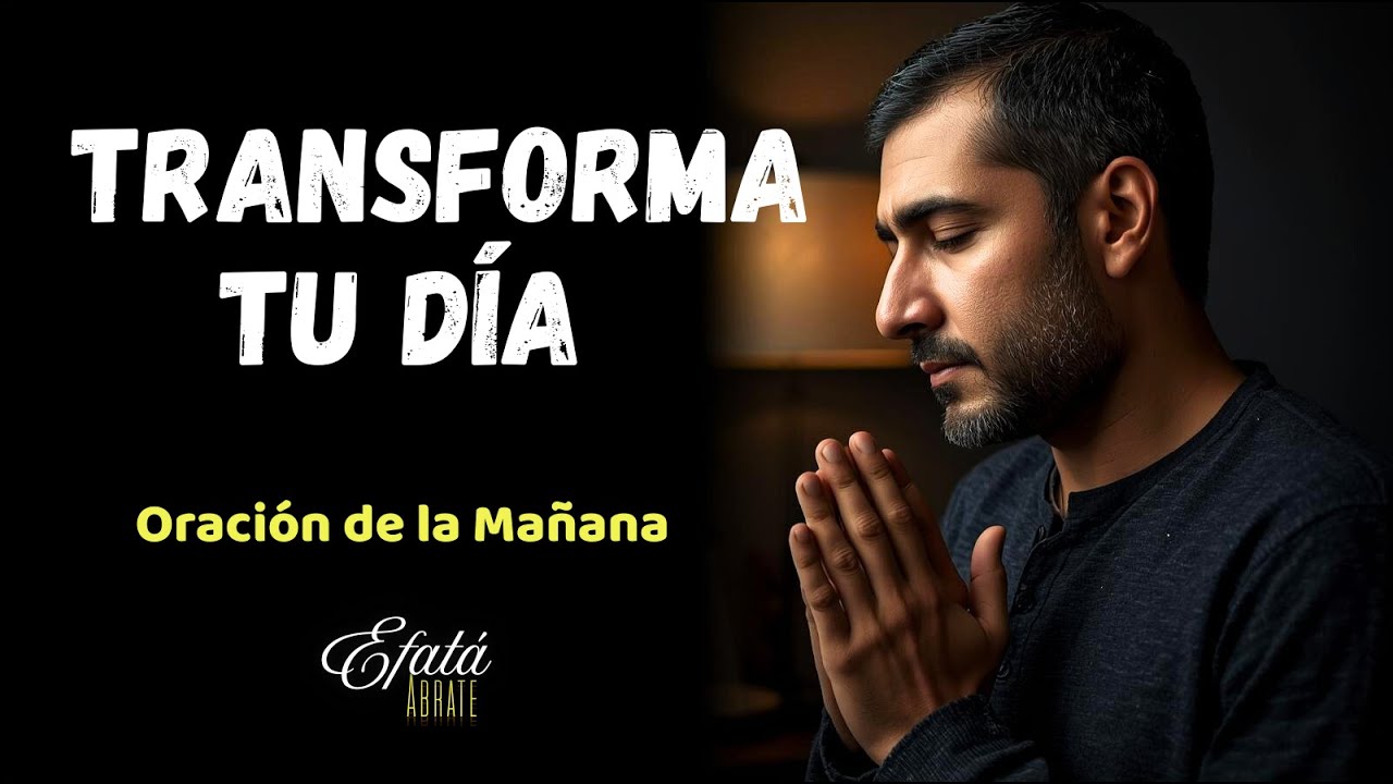 Oración de Esperanza y Renovación — Una Palabra que Transforma tu Día