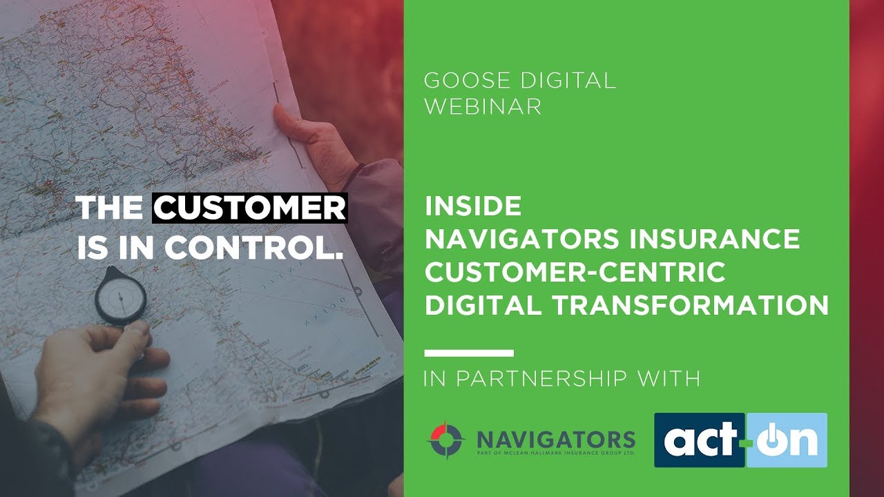 Inside Navigators Insurance Customer-Centric Digital Transformation