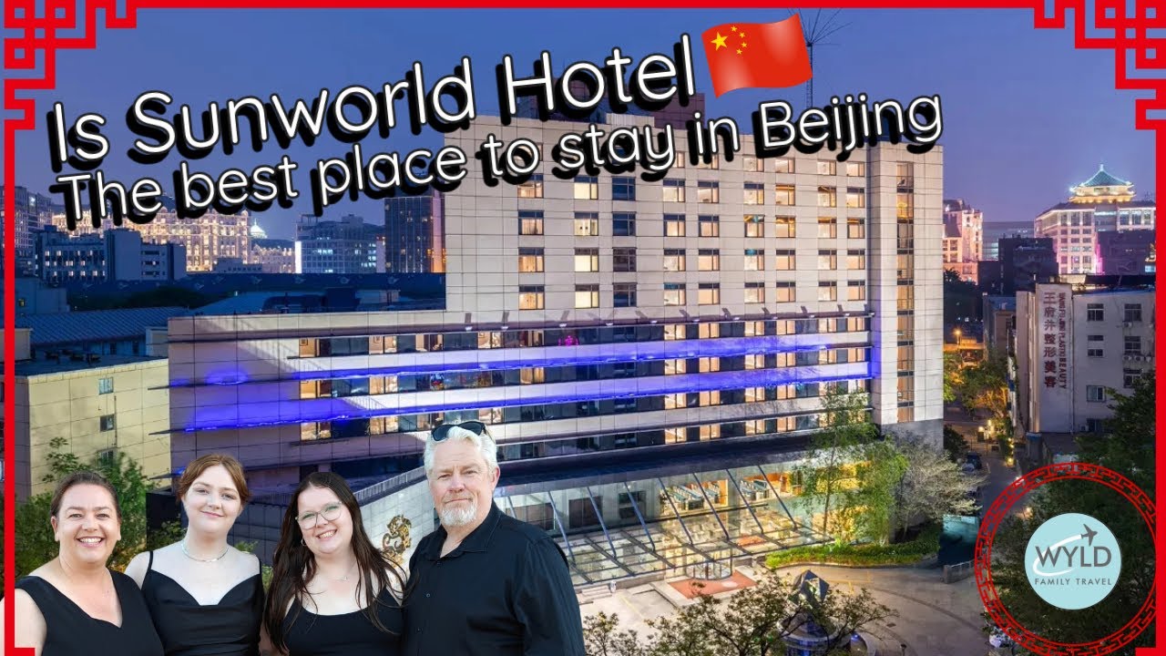 Обзор отеля в Пекине - Sunworld Wangfujing
