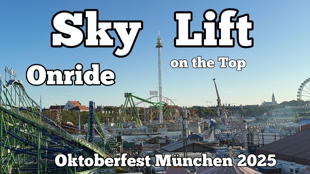Sky Lift - Kollmann - Onride - on the Top | Oktoberfest München 2025