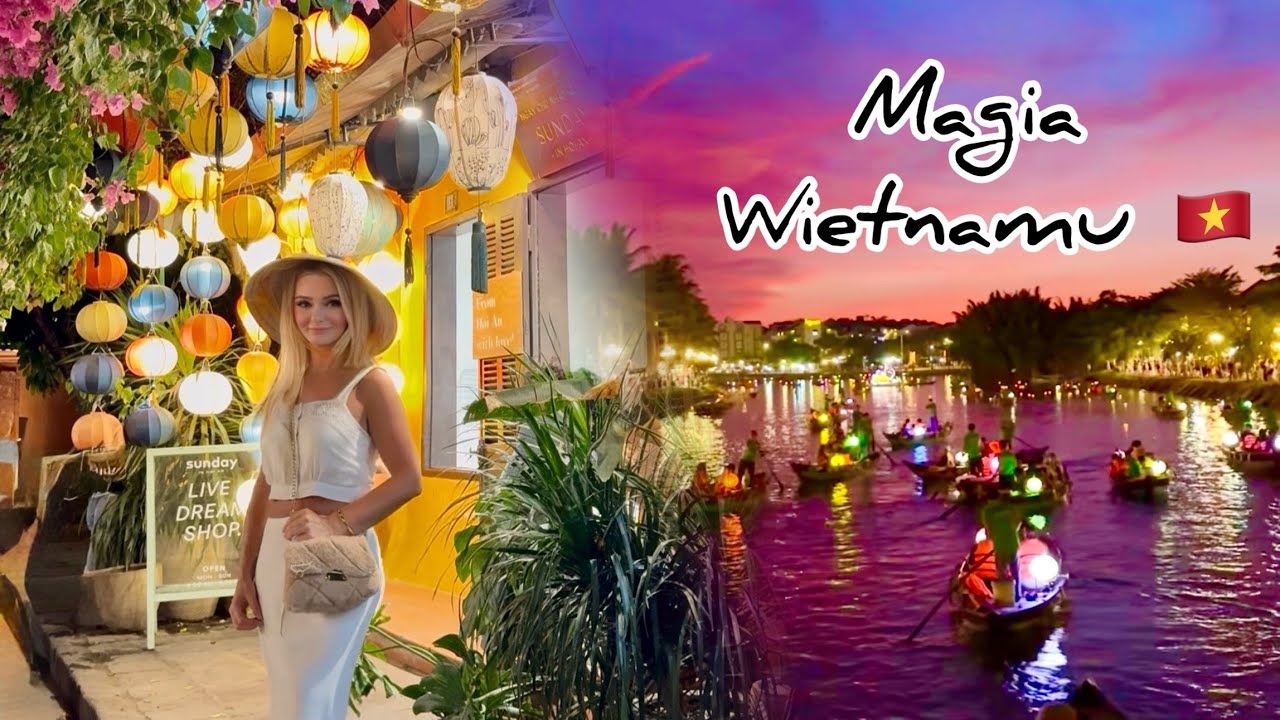 To wygląda jak BAJKA! Hoi An w Wietnamie 🇻🇳 nocą i za dnia… 