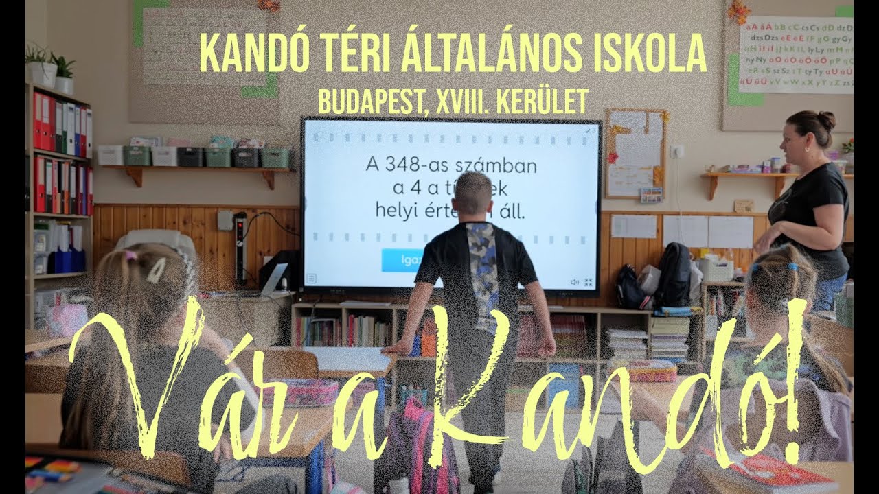 Kandó Téri Általános Iskola - Vár a Kandó!