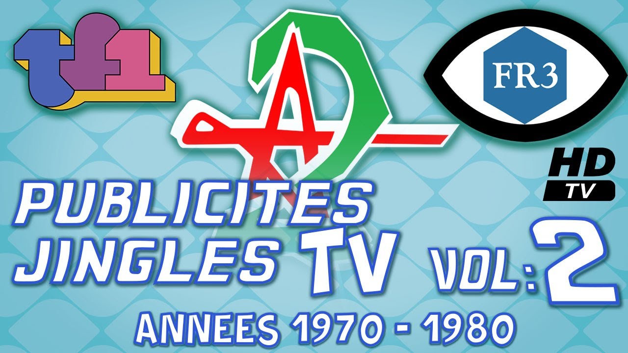 PUBLICITÉS ET JINGLES TV années 70 - 80 vol 2