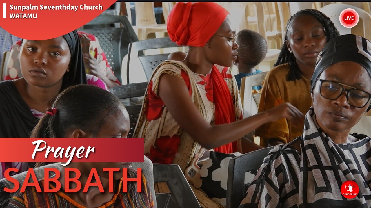 Prayer Sabbath | Sunpalm Seventhday Church