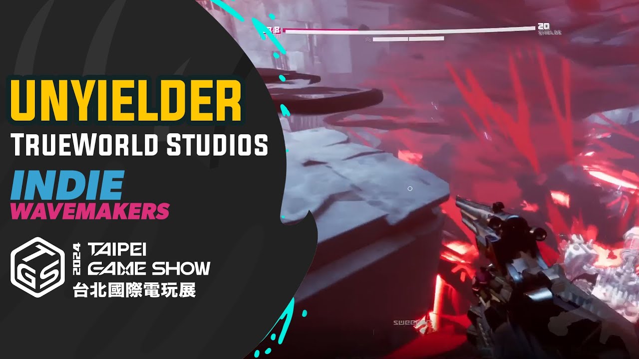 UNYIELDER - TrueWorld Studios -  INDIE WAVEMAKERS @ Taipei Game Show 2024