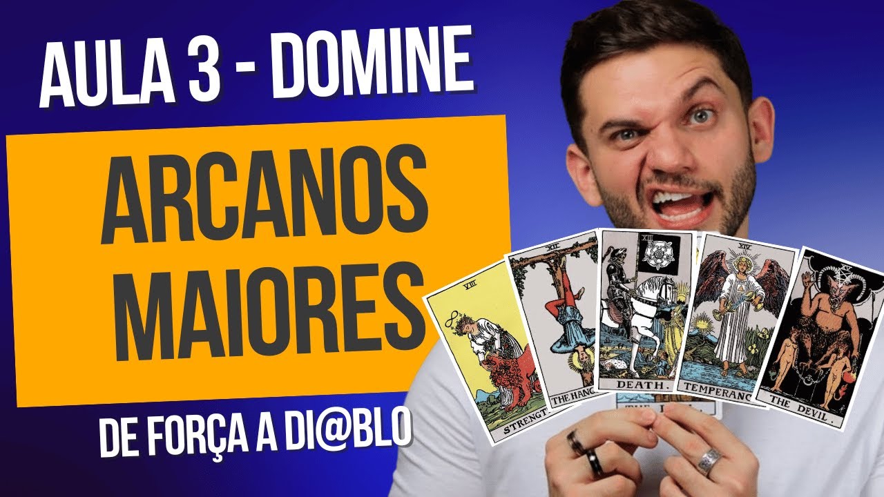 Domine os Arcanos Maiores do Tarot | Aula 3: Da Força ao Diabo