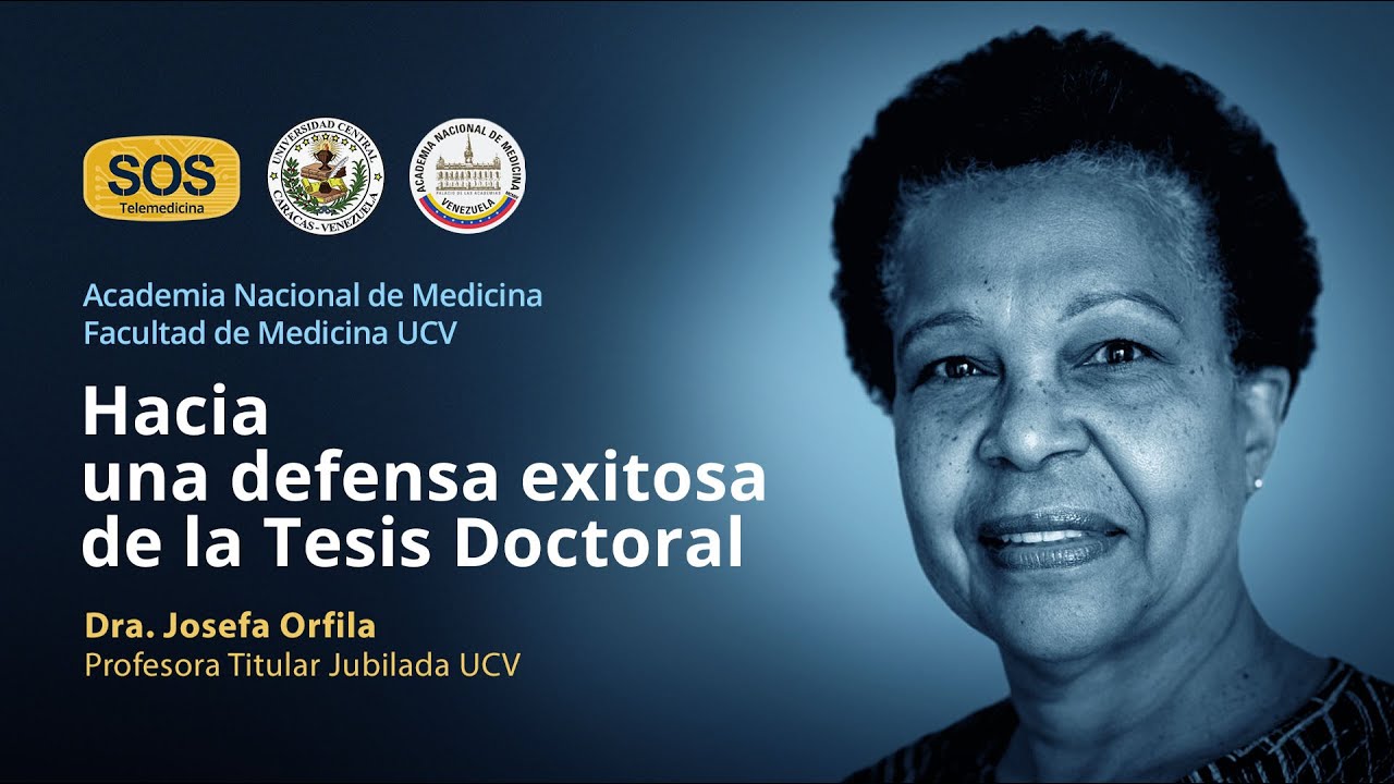 4. Hacia una defensa exitosa de la Tesis Doctoral - Dra. Josefa Orfila