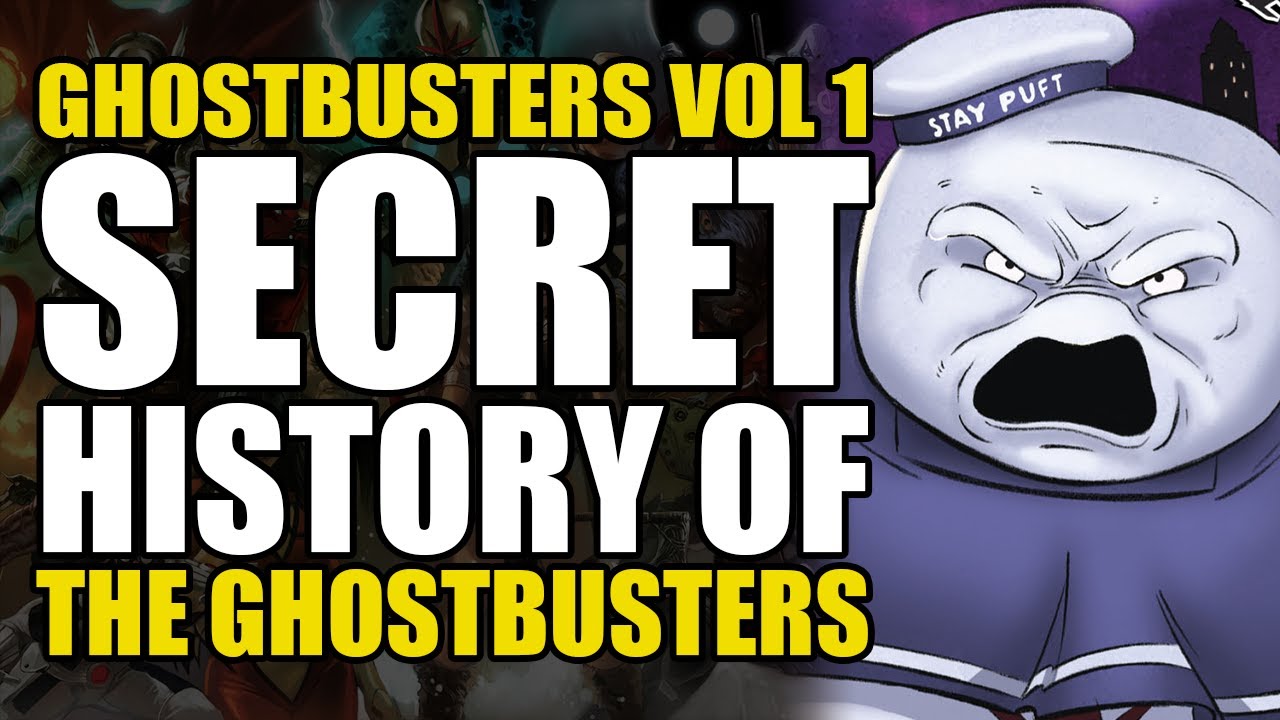 Secret History of The Ghostbusters: Ghostbusters Vol 1 | Comics Explained