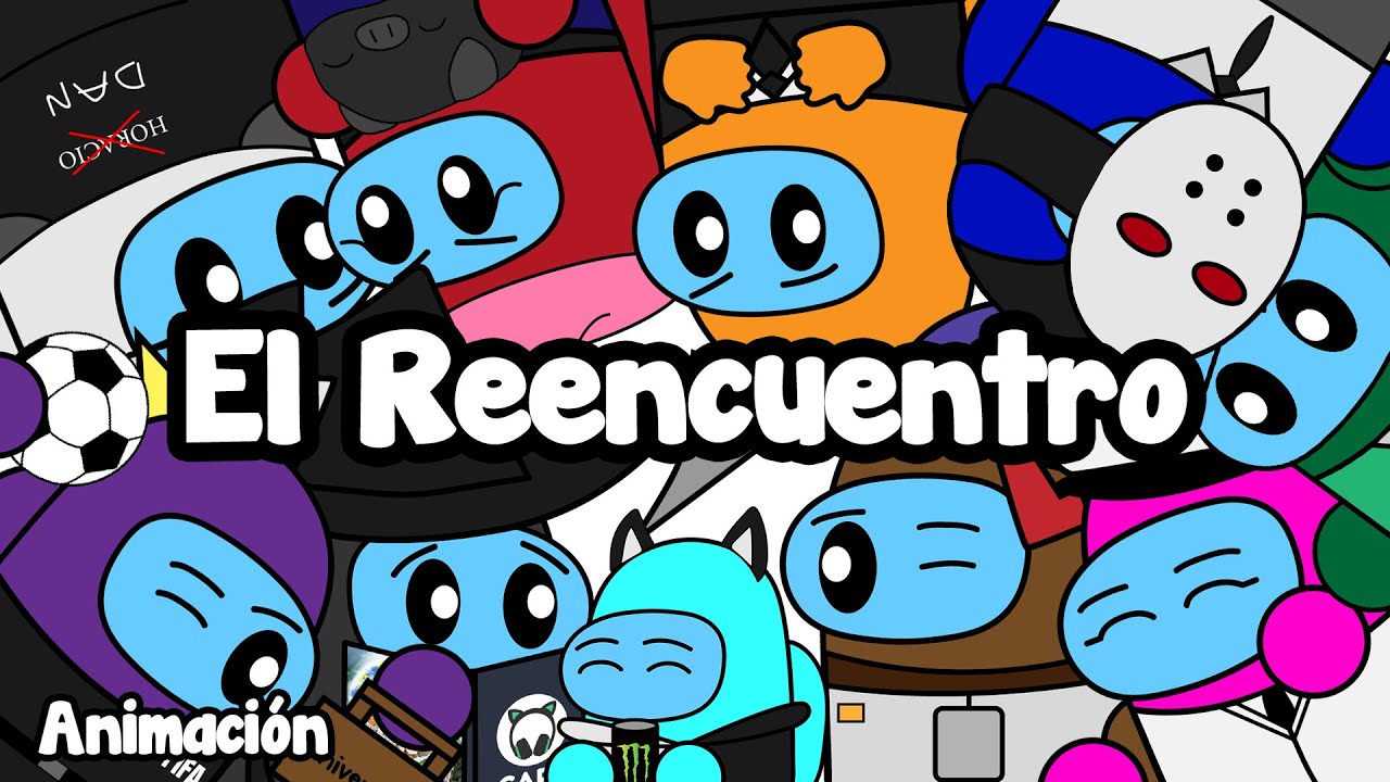 El Reencuentro de la Peña del Moco - Among Us Animación (Auron, Biyin, aXoZer, Reborn, DjMaRiiO...)