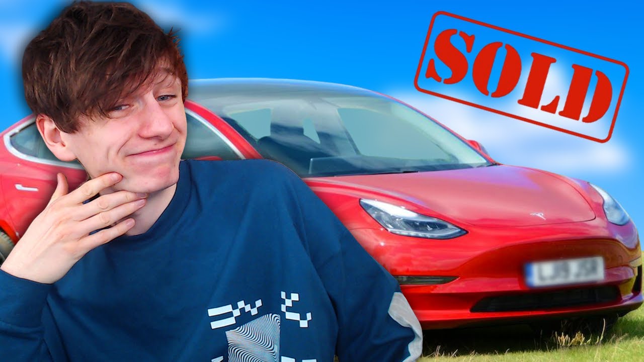 So I'm Selling my Tesla...