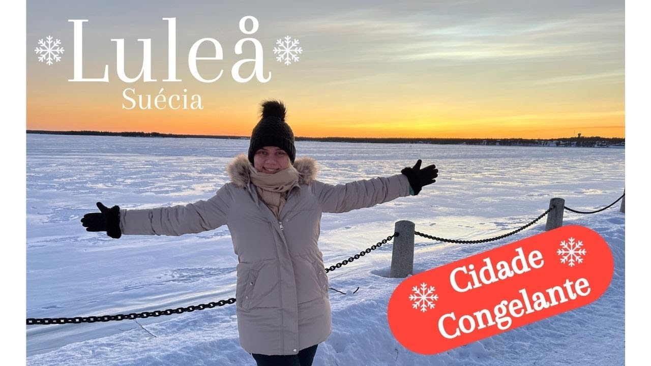 Luleå - Suécia - Cidade Congelante - vlog de viagem