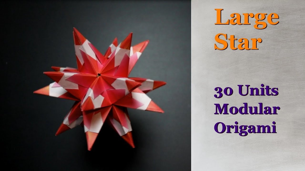 Modular Origami: Large Star