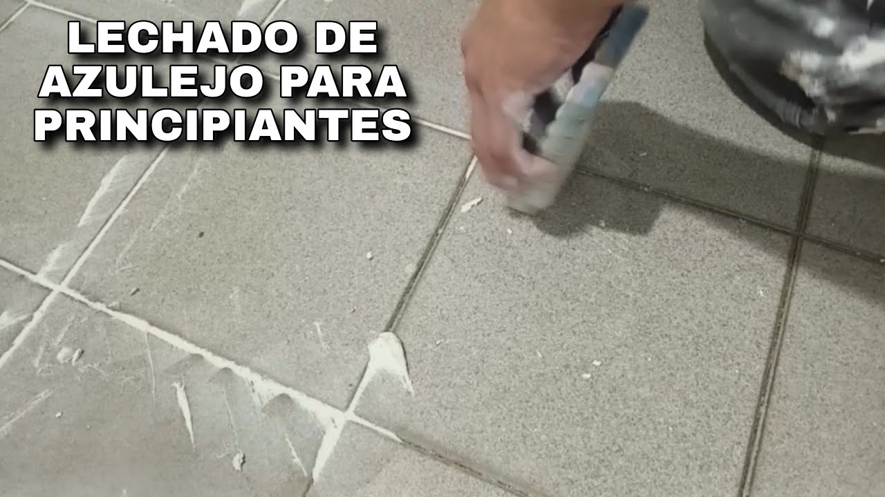 COMO APLICAR LECHADA O RELLENO A BALDOSAS (AZULEJOS) FACIL