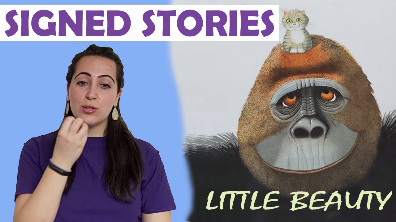 Signed Story - Little Beauty - British Sign Language (BSL)/SSE