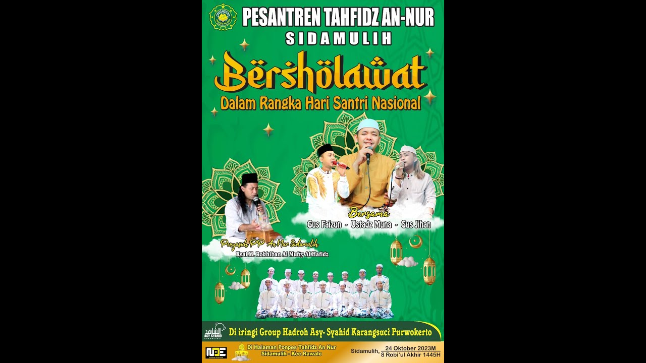 🔴[LIVE] PESANTREN TAHFIDZ AN NUR SIDAMULIH BERSHOLAWAT [ BERSAMA GUS FAIZUN, UST MUNA, GUS JIHAN