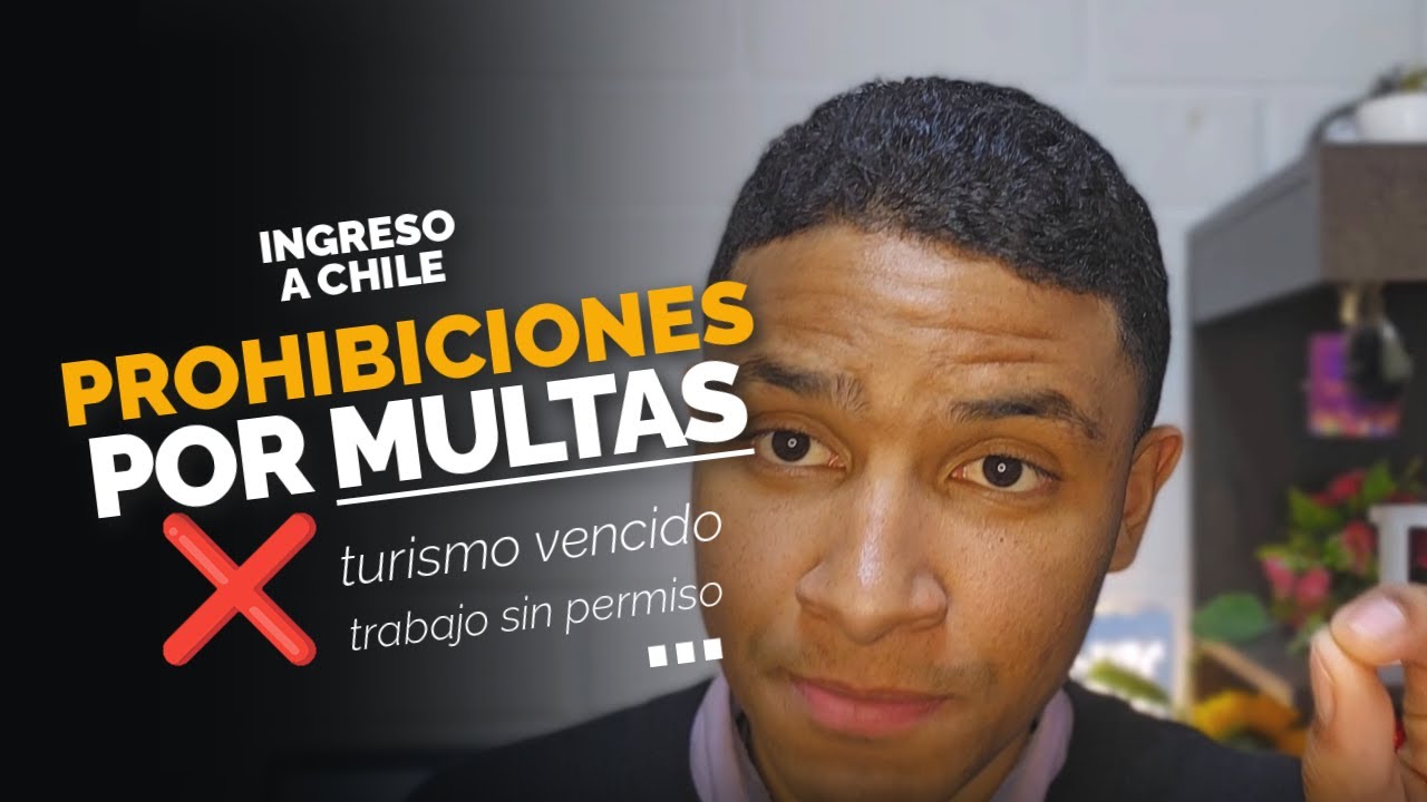 Si pago MULTAS, ¿puedo VOLVER A INGRESAR a Chile?