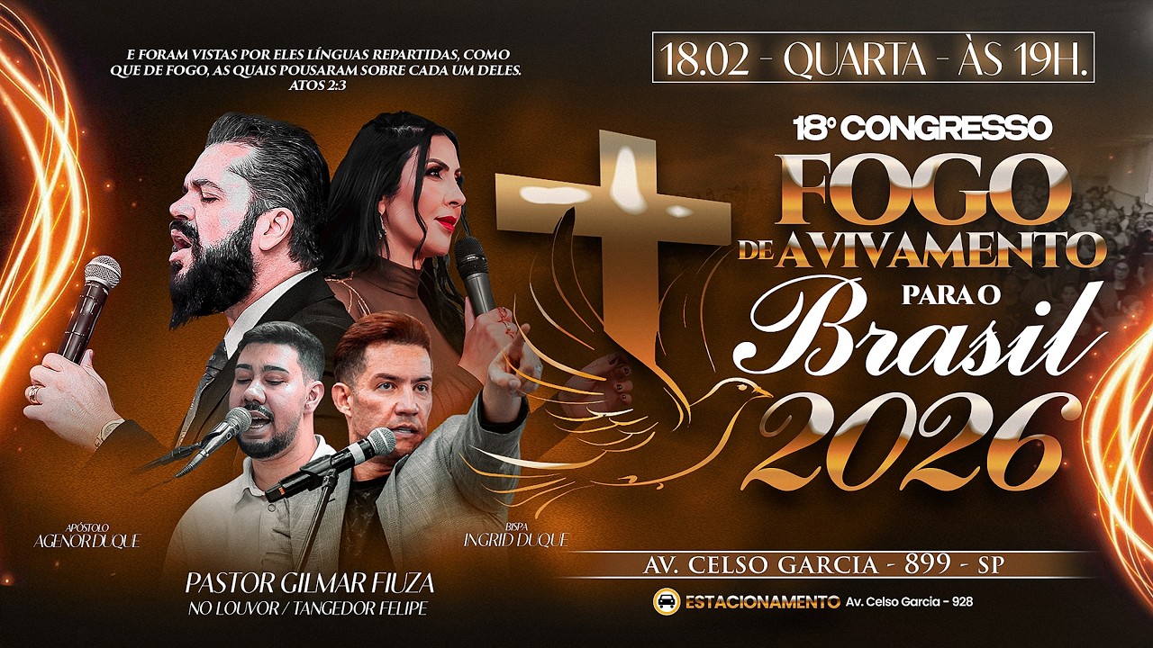 CONGRESSO FOGO DE AVIVAMENTO PARA O BRASIL - 18/02/26 - APÓSTOLO AGENOR DUQUE - IAPTD AO VIVO