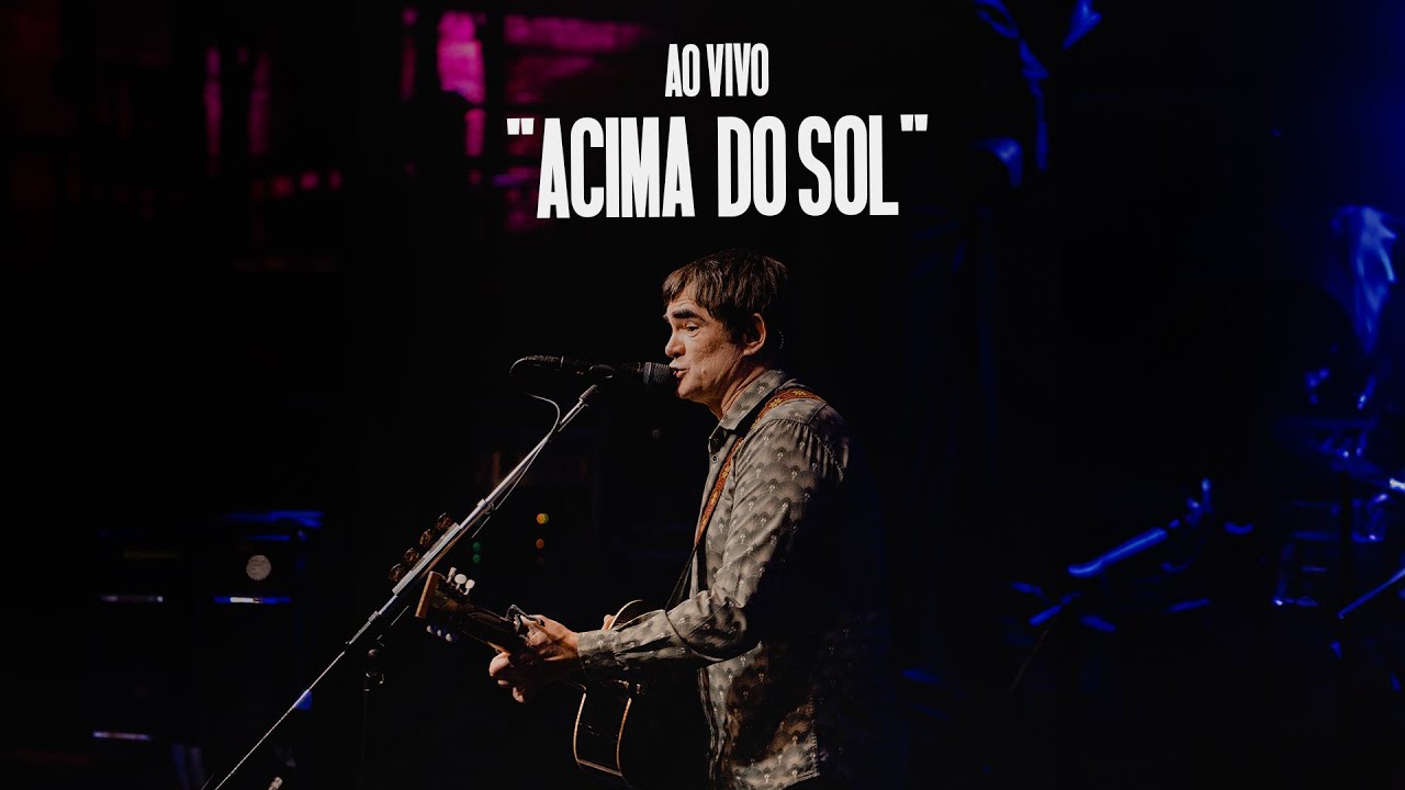 Samuel Rosa - Acima do Sol (AO VIVO)
