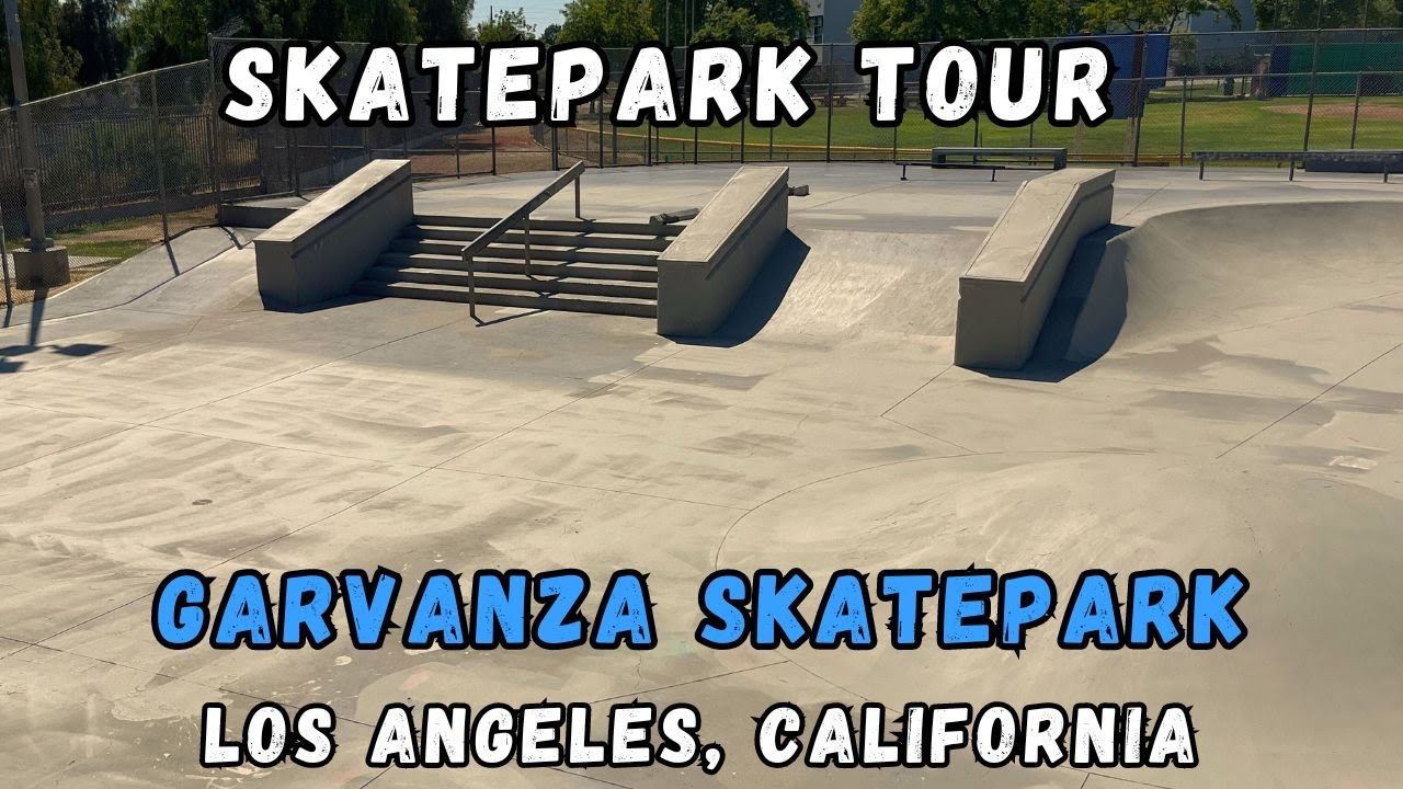 Garvanza Skatepark - Los Angeles, California | Skatepark Tour