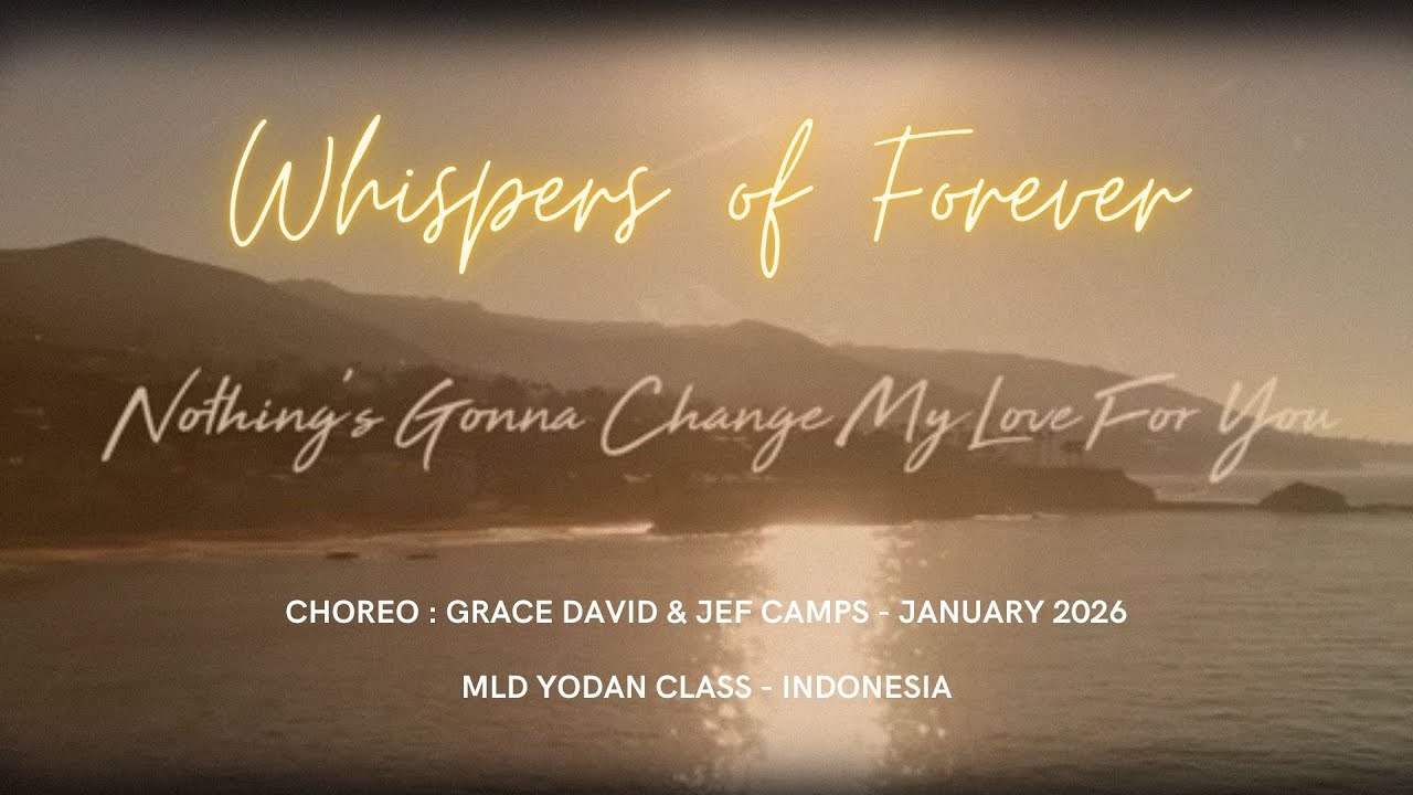 WHISPERS OF FOREVER Line Dance @GraceDavid1224 