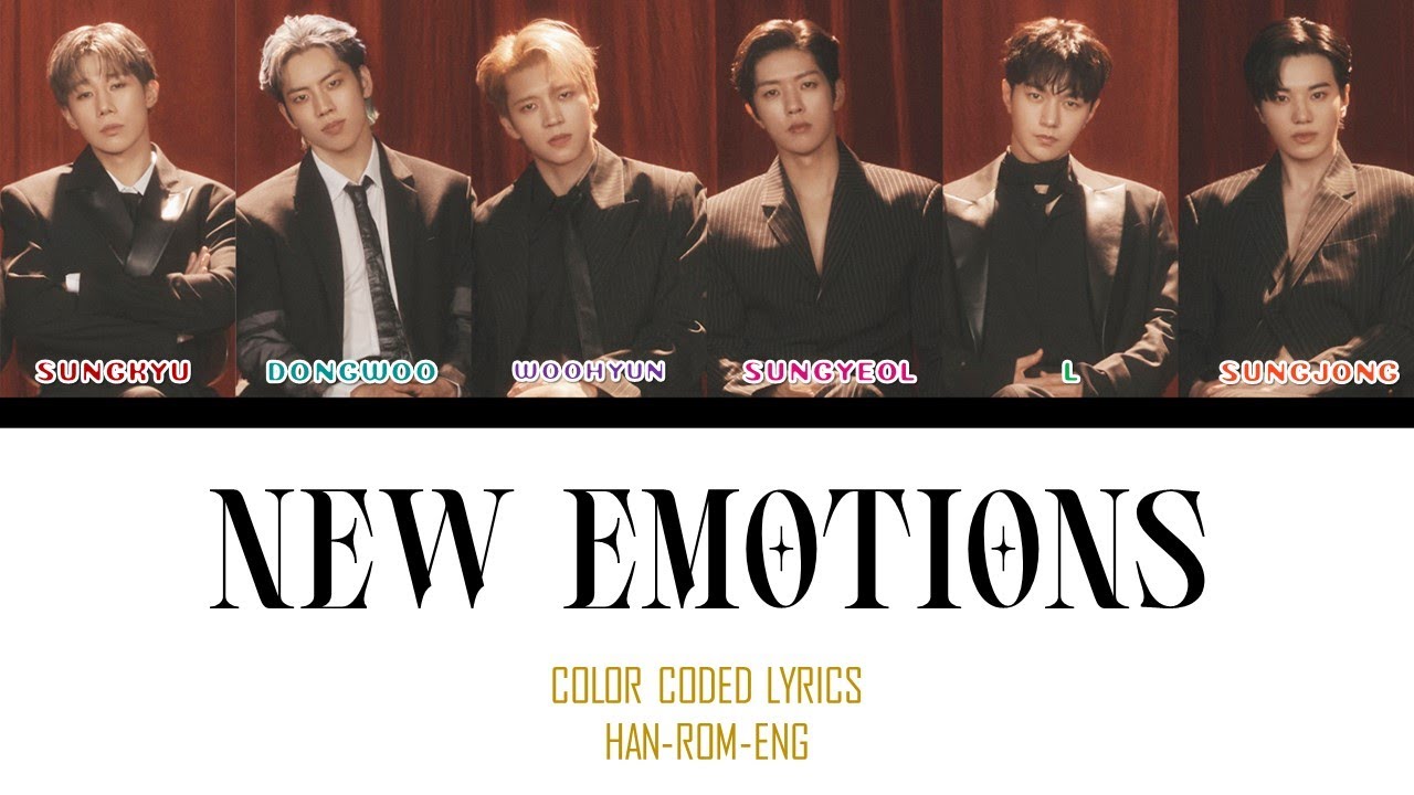 INFINITE-NEW EMOTIONS COLOR-CODED LYRICS HAN-ROM-ENG