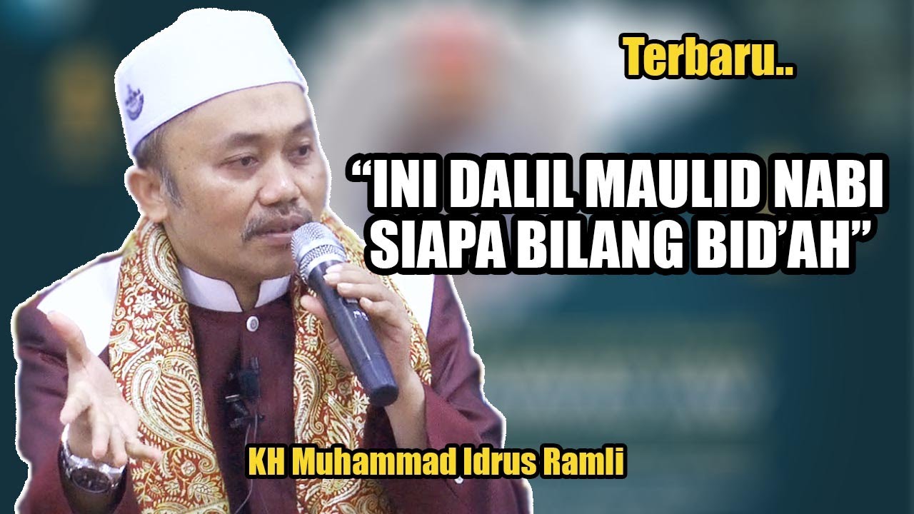 KH. Idrus Ramli, Nabi Muhammad SAW. Sejak Lahir Sudah Terpuji