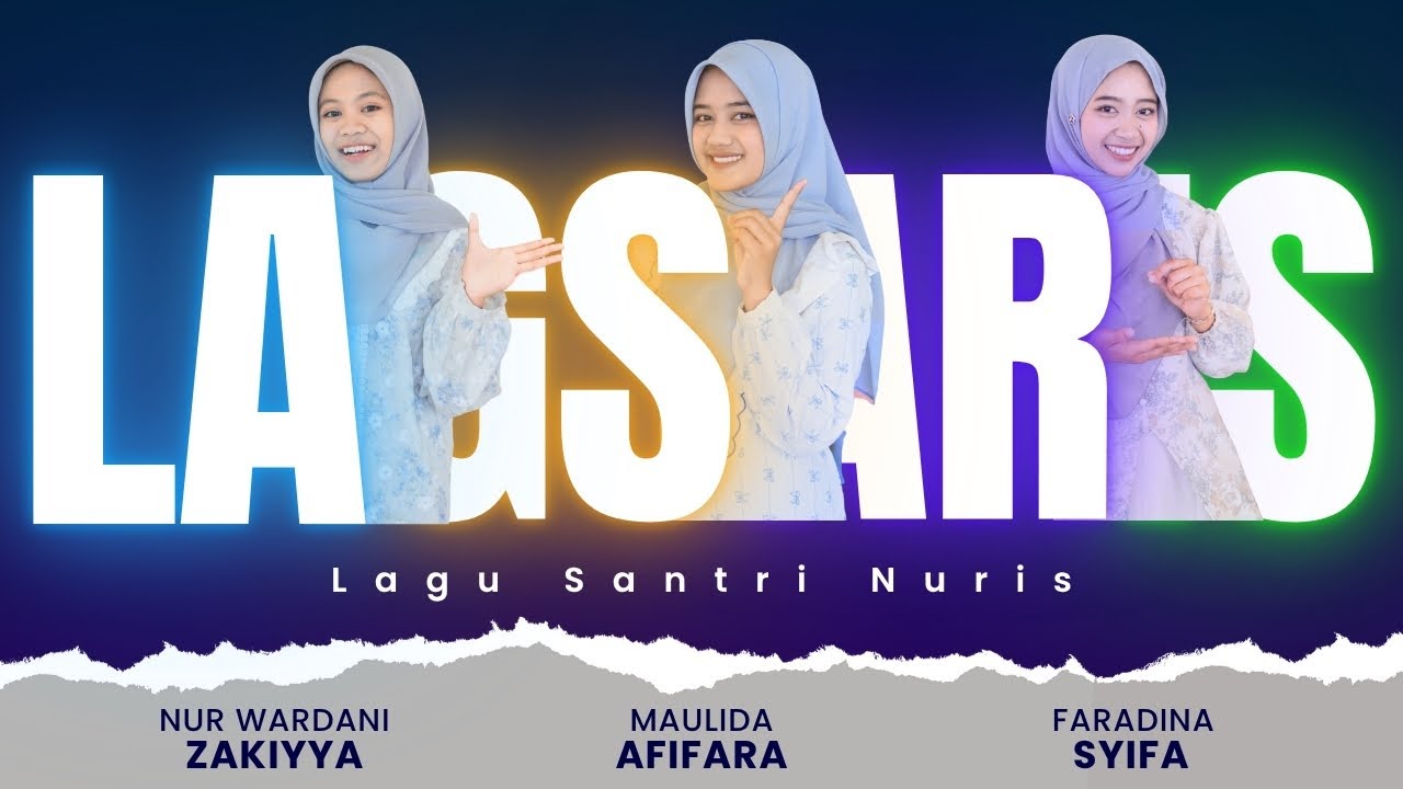 LAGSARIS (OFFICIAL MUSIC VIDEO) | Lagu Santri Nuris