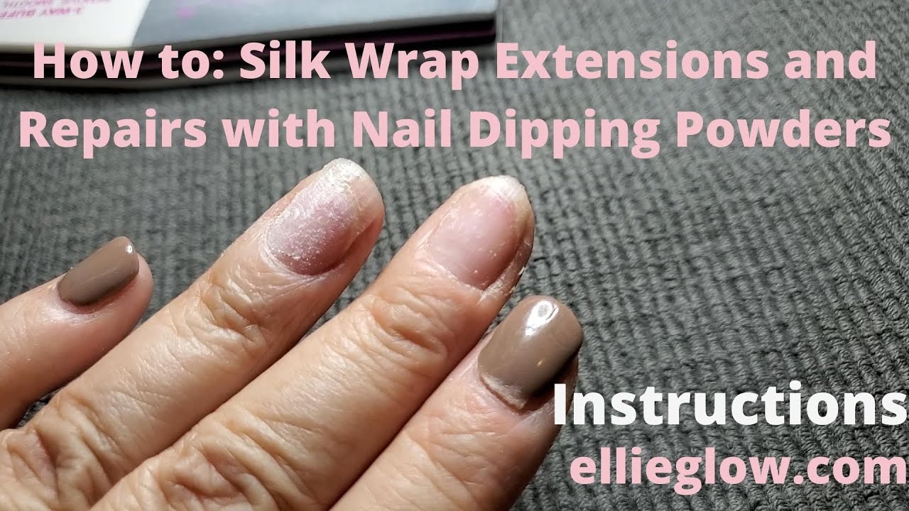 How to Silk Wrap for extensions and repairs using Nail Dipping Powder v1