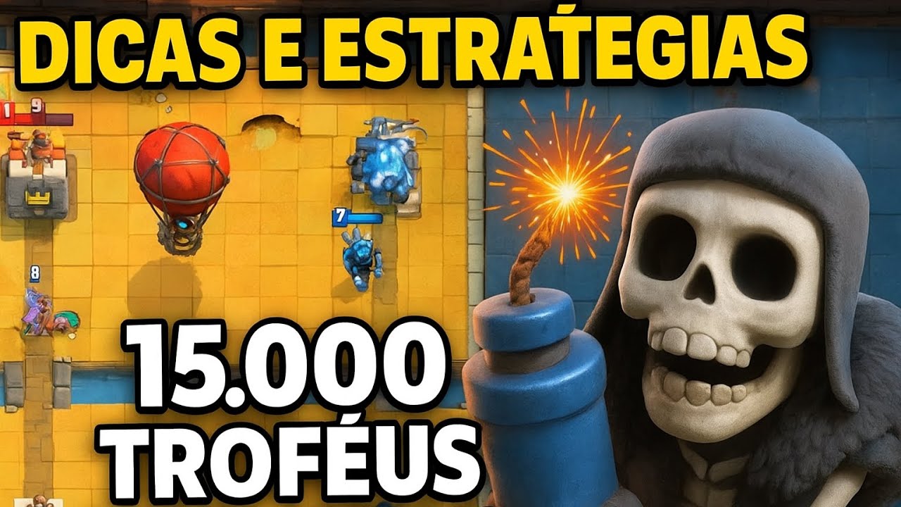 Como Subir para 15.000 troféus, Arena 18 se tornara fácil para você (Guia Completo) 5 Dicas úteis!