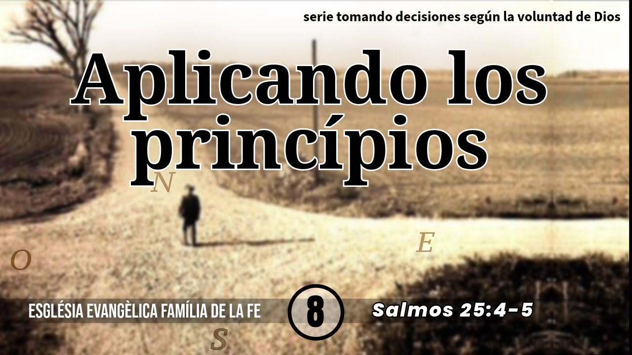 Aplicando los principios - Salmos 25:4-5
