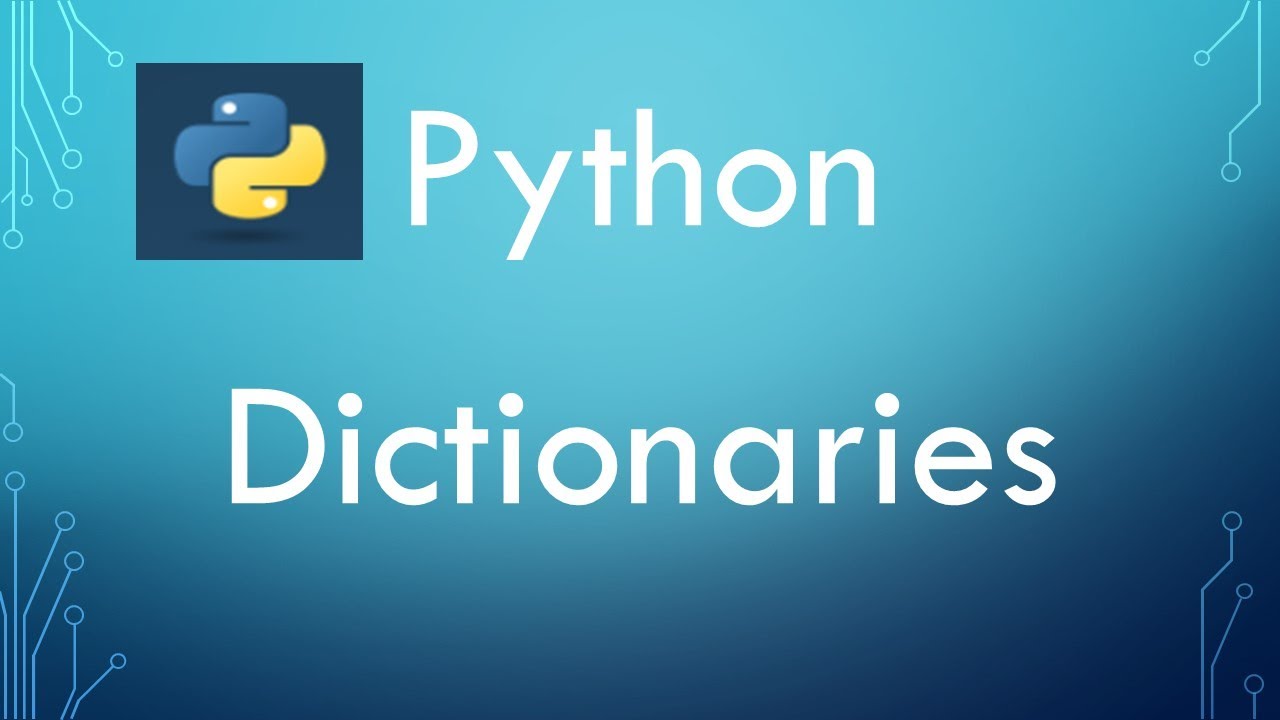 Tutorial 11 : Dictionary in Python