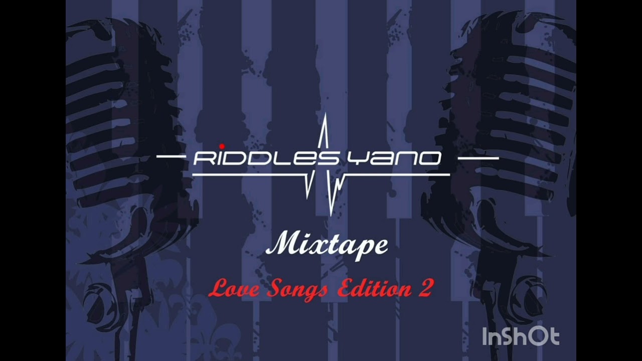 RIDDLES YANO Mixtape (Love Songs Edition 2)