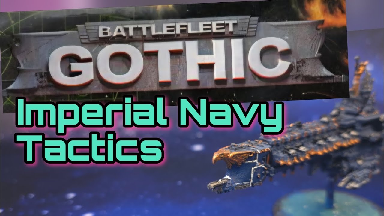 Тактика Имперского флота в Battlefleet Gothic | Стратегическое руководство по игре Fleet Command