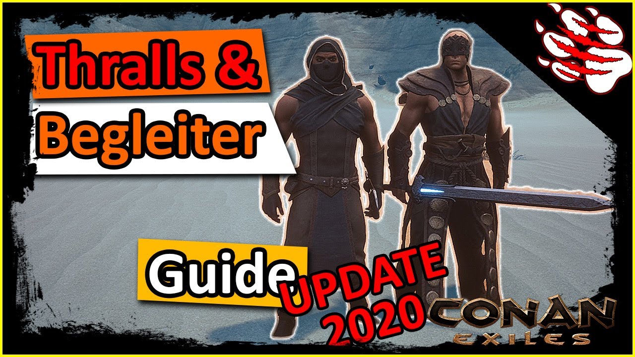 ► Conan Exiles Beginnersguide 🦌  -#026: Thralls & Begleiter Guide 2020