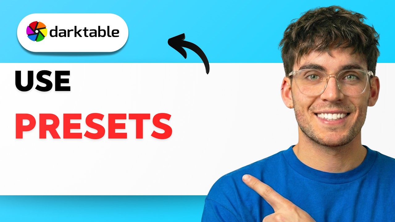 How to Use Presets in Darktable [2026 Full Guide]