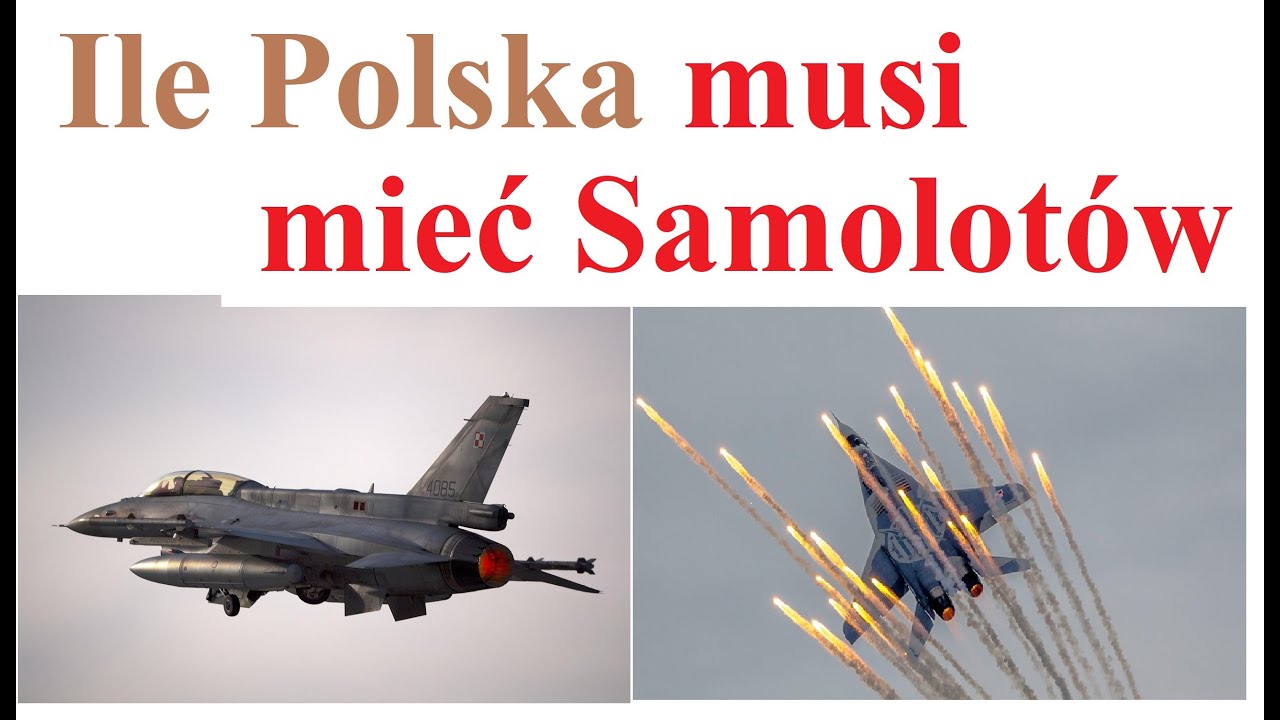 Ile Polska musi mieć Samolotów